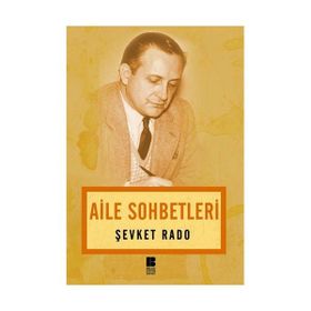 AILE SOHBETLERI - ŞEVKET RADO