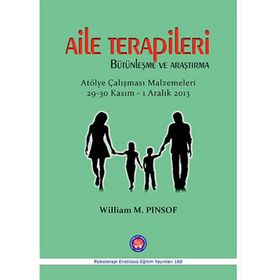 Aile Terapileri Bütünleşme ve Araştırma - William M. Pinsof