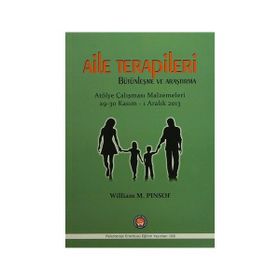 Aile Terapileri Bütünleşme ve Araştırma - William M. Pinsof