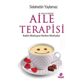 Aile Terapisi Aşk İnsanı Şarj Eder Selahattin Yaylamaz Hayat Yayınları