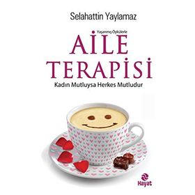Aile Terapisi Aşk İnsanı Şarj Eder Selahattin Yaylamaz Hayat Yayınları