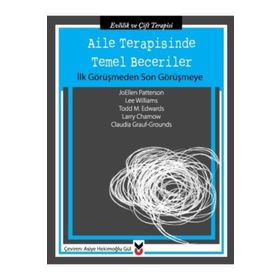 Aile Terapisinde Temel Beceriler / Claudia Grauf Grounds