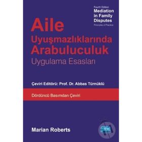 Aile Uyuşmazlıklarında Arabuluculuk - Marian Roberts