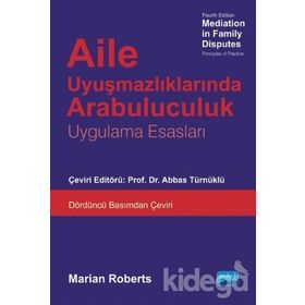 Aile Uyuşmazlıklarında Arabuluculuk - Marian Roberts