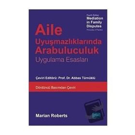 Aile Uyuşmazlıklarında Arabuluculuk - Marian Roberts