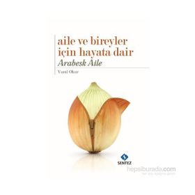 Aile ve Bireyler İçin Hayata Dair - Vural Okur