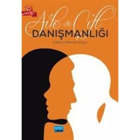 Aile ve Çift Danışmanlığı - Nobel Akademi Yayınları