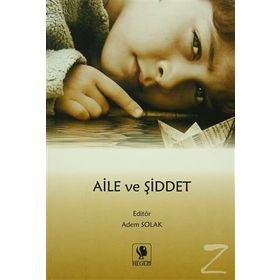 Aile ve Şiddet - kollektif