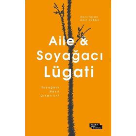 Aile Ve Soyağacı Lügati - Ümit Yüksel