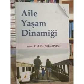 Aile Yaşam Dinamiği - Gülen Baran