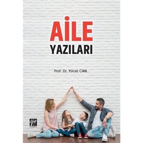 Aile Yazıları - Yücel Can