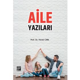 Aile Yazıları - Yücel Can