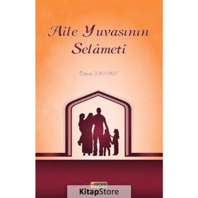 Aile Yuvasının Selameti - Özkan Yaman