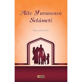Aile Yuvasının Selameti - Özkan Yaman