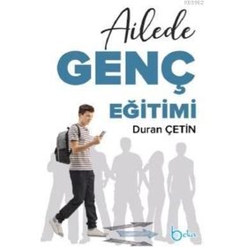 Ailede Genç Eğitimi - Duran Çetin