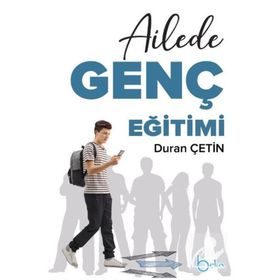 Ailede Genç Eğitimi - Duran Çetin