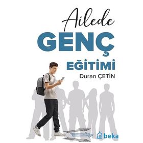 Ailede Genç Eğitimi - Duran Çetin
