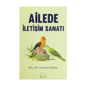 AILEDE İLETIŞIM SANATI - CANDEMIR DOĞAN