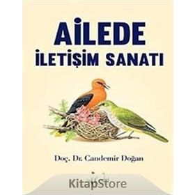 AILEDE İLETIŞIM SANATI - CANDEMIR DOĞAN