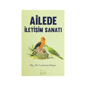 AILEDE İLETIŞIM SANATI - CANDEMIR DOĞAN