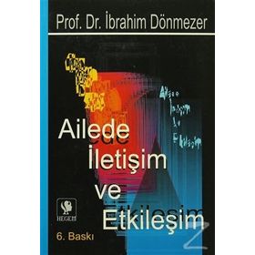 Ailede İletişim ve Etkileşim - İbrahim Dönmezer