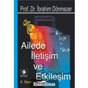 Ailede İletişim ve Etkileşim - İbrahim Dönmezer