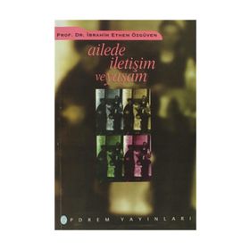 AILEDE İLETİŞİM VE YAŞAM - İBRAHİM ETHEM ÖZGÜVEN