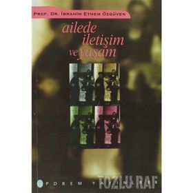 AILEDE İLETİŞİM VE YAŞAM - İBRAHİM ETHEM ÖZGÜVEN
