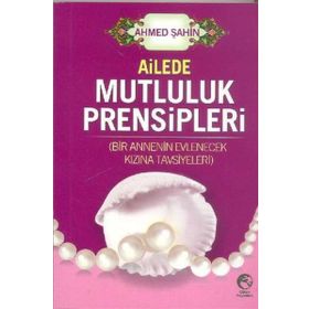 AILEDE MUTLULUK PRENSIPLERI (CEP) - M. DIKMEN