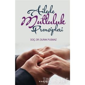 AILEDE MUTLULUK PRENSIPLERI (CEP) - M. DIKMEN