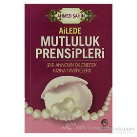 AILEDE MUTLULUK PRENSIPLERI (CEP) - M. DIKMEN