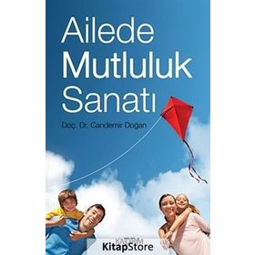 AILEDE MUTLULUK SANATI - CANDEMIR DOĞAN