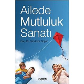 AILEDE MUTLULUK SANATI - CANDEMIR DOĞAN