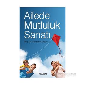 AILEDE MUTLULUK SANATI - CANDEMIR DOĞAN