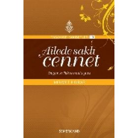 AILEDE SAKLI CENNET DÜĞÜN, EVLILIK VE MUTLU YUVA - MEHMET ILDIRAR