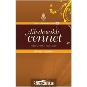 Ailede Saklı Cennet Tasavvufi Sohbetler - Mehmet Ildırar