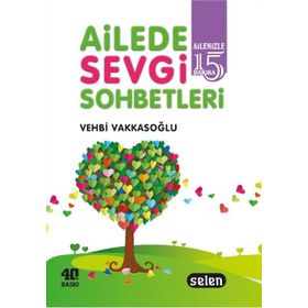 AILEDE SEVGI SOHBETLERI - VEHBI VAKKASOĞLU