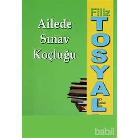 Ailede Sınav Koçluğu - Filiz Tosyalı