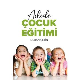 Ailede ve Okulda Başarılı Çocuk Eğitimi - Adnan Kalkan