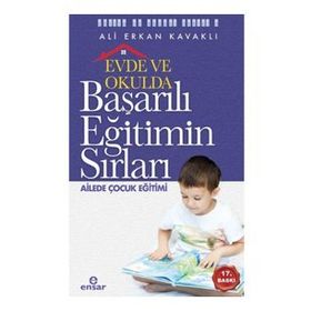 Ailede ve Okulda Başarılı Çocuk Eğitimi - Adnan Kalkan