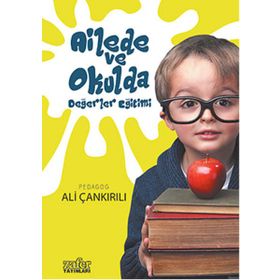 Ailede ve Okulda Değerler Eğitimi - pedagog ali cankirili