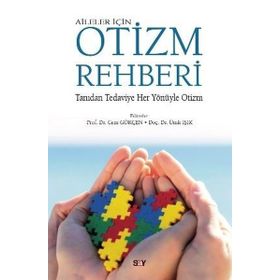 Aileler İçin Otizm Rehberi - Ümit Işıklı