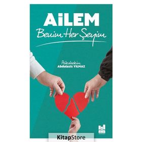 Ailem Benim Her Şeyim -Abdulaziz Yılmaz