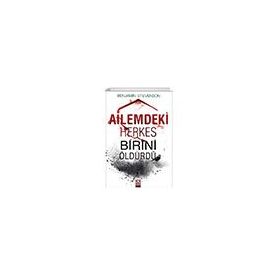 Ailemdeki Herkes Birini Öldürdü - Benjamin Stevenson