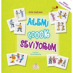 AILEMI ÇOK SEVIYORUM 7 YAŞ VE ÜZERİ - ARIFE GÖKMEN