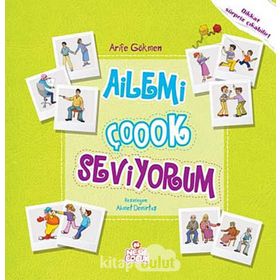 AILEMI ÇOK SEVIYORUM 7 YAŞ VE ÜZERİ - ARIFE GÖKMEN