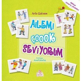 AILEMI ÇOK SEVIYORUM 7 YAŞ VE ÜZERİ - ARIFE GÖKMEN