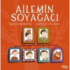 Ailemin Soyağacı - Bahar Sarıkaya