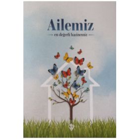 Ailemiz En Değerli Hazinemiz - Türkiye Diyanet Vakfı Yayınları