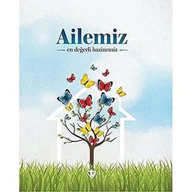 Ailemiz En Değerli Hazinemiz - Türkiye Diyanet Vakfı Yayınları
